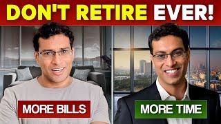 Self Made Millionaire explains: Why early retirements is pointless | Akshat Shrivastava