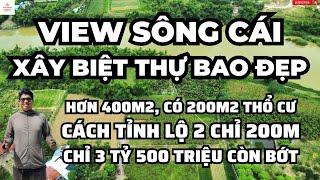 HƠN 400M2 VIEW SÔNG CÁI NHA TRANG, CÓ SẴNG 200M2 THỔ CƯ MÀ GIÁ CỰC RẺ | TRẦN ANH THI BĐS.