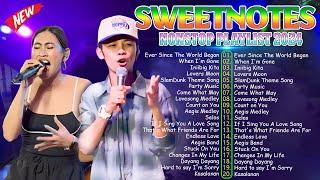 Sweetnotes Nonstop Playlist 2024  Sweetnotes Bagong OPM Love Songs 2024  Hits OPM Love Songs 2024