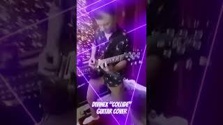 Divinex "Collide" guitar cover 