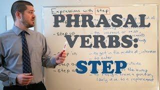 Phrasal Verbs - Expressions with 'STEP'