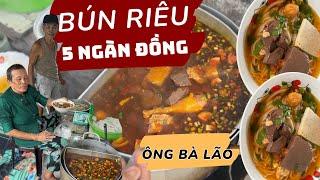 Ông bà cụ nồi bún riêu 5k nghĩa tình đúng chất miền Tây thật thà vô cùng | Phong Bụi