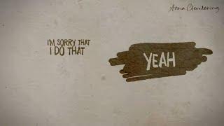 Anna Clendening - Sorry That I Do That [Official Lyric Video]