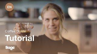 The Barista Express™| How to achieve the perfect espresso extraction | Sage Appliances EN