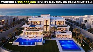 Inside a $50,000,000 Mansion on Palm Jumeirah – Ultimate Dubai Luxury Tour | Dubai luxury mansion