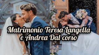 MATRIMONIO Teresa Langella e Andrea dal corso️