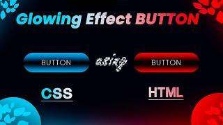 Glowing Effect Button CSS and HTML | SHADOW