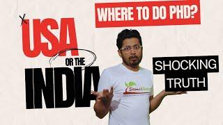 Life of a PhD student in India or USA| Indian PhD life vs PhD life in USA | Which is better?