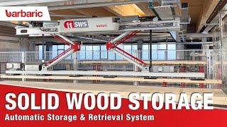 Barbaric SWS @ Behrens // Automatic Solid Wood Storage System // Automatisches Massivholzlager