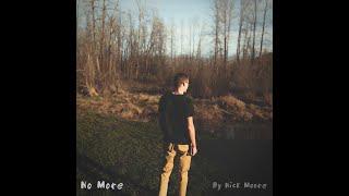Nick Moore - No More (Official Audio)