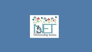 NETRF NET Thrivership Series: NET patients share their Thrivership perspectives