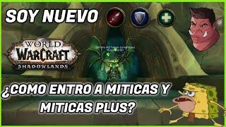 ¿Miticas plus? ¿Necesito hacerlas? Soy nuevo en el wow (lvl 60) Shadowlands 9.2