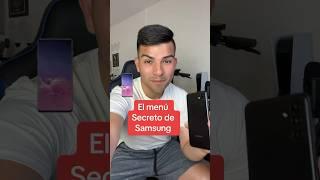 El menu secreto de Samsung