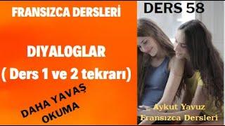 Fransızca Dersleri : Fransızca DERS 1 ve 2 EK DERS -DIALOGUES | Fransızca Öğreniyorum