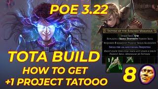 Path of Exile 3.22 TOTA +1 Project (8 DIV) and how to get