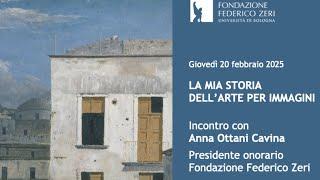 La mia storia dell'arte per immagini - Anna Ottani Cavina
