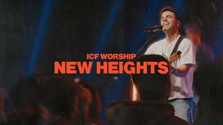 New Heights - ICF Worship, Dave Kull (Music Video)