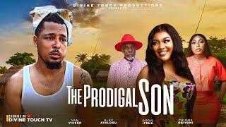 THE PRODIGAL SON - DORIS IFEKA/CHIDI NWACHUKWU/VAN VICKER/MOVIE/ NIGERIAN MOVIES 2024 LATEST MOVIES