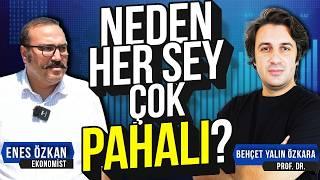 NEDEN HER ŞEY ÇOK PAHALI? | Yurt Dışı Neden Avantajlı Konuma Geldi? w/Enes Özkan