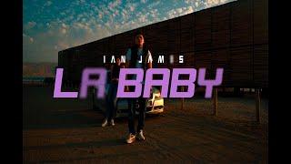 Ian James - La Baby (Prod. Bonckley)