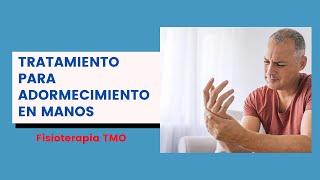 Tratamiento para el adormecimiento en manos