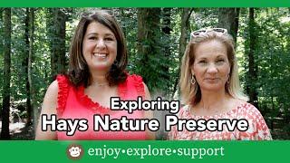 Have you seen Hays Nature Preserve?