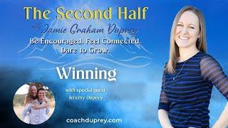 Winning - Special Guest Jeremy Duprey | he Second Half with Jamie Graham Duprey