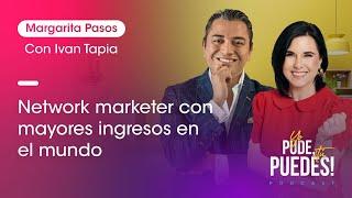 #1 en Ganancias de Multinivel ¿Cómo lo hizo? // Margarita Pasos Con Ivan Tapia