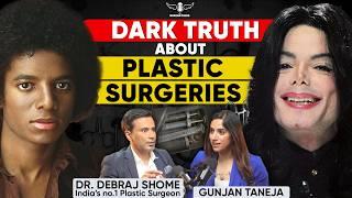 Plastic surgery - good or bad? | Dr. Debraj Shome with GunjanShouts