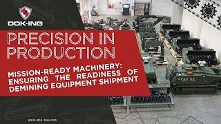 DOK-ING, the demining leader, reveals the MV-4 EOD afterproduction shipping process!