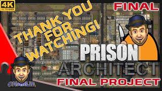 THE LAST PRISON ARCHITECT EPISODE - Prison Architect Final Season - 40