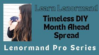 Learn Lenormand - Timeless DIY Month Ahead Spread