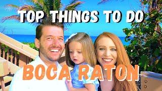 Boca Raton Florida | Best Things To Do