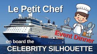 Le Petit Chef on board CELEBRITY SILHOUETTE