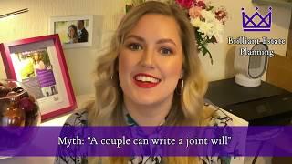 A Couple Can Write a Joint Will - Estate Planning Myth - Brilliant Estate Planning