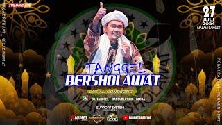 LIVE STREAM TANGGEL BERSHOLAWAT - 1 MUHARRAM 1446 H - GUS ALI GONDRONG MAFIA SHOLAWAT - ANS AUDIO