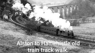 HIKING AND EXPLORING THE OLD ALSTON TO HALTWHISTLE RAILWAY LINE, OVER THE GREAT LAMBERERLY VIADUCT.