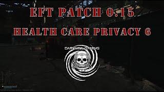 Escape from Tarkov 0.15 Health Care Privacy 6