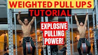 Weighted Pull Ups For Muscle Mass | BUILD EXPLOSIVE POWER AND PULLING STRENGTH