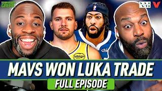 Why Mavericks WON Luka Doncic-Anthony Davis trade with Lakers | Draymond & Baron