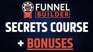 Funnel Builder Secrets With Yearly ClickFunnels and Other Bonuses!