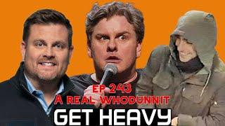 GHP ep 243 A real whodunnit