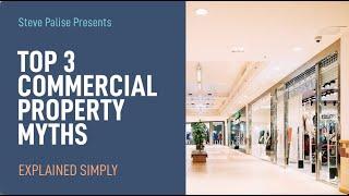 Commercial Property Investing - Commercial Property Myths - Explained Simply