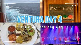 Ventura Day 4 | relaxing sea day vlog, what we eat on board & black tie night