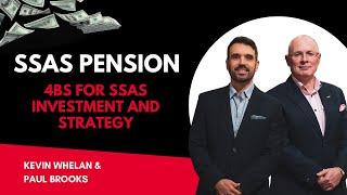 SSAS Pension | 4Bs for SSAS Investment and Strategy: Kevin Whelan & Paul Brooks | WealthBuilders