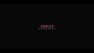 ZBROS SHOWREEL 2019