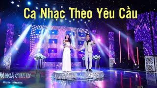 Ca nhạc theo yêu cầu - Top 25 tình khúc bolero "hot nhất" hiện nay - Lk Đôi ngả chia ly