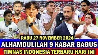 FULL KABAR BAIK BIKIN LIBURAN FULL SENYUM! ~ RABU 27 NOVEMBER 2024 ~Berita Timnas Indonesia Terbaru