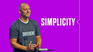 Simplicity | A Different Way | Online Weekend Experience