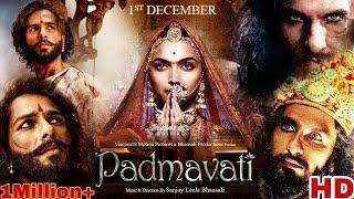 Padmaavat Full Movie HD 2018 | Deepika Padukone | Ranveer Singh | Shahid Kapoor | Hindi